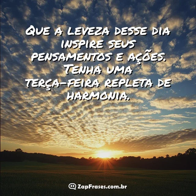 Imagem de amanhecer com mensagem inspiradora de terça-feira