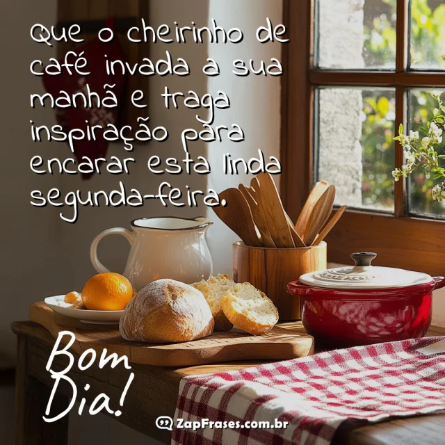 Cena de café da manhã com frase inspiradora de bom dia para segunda-feira
