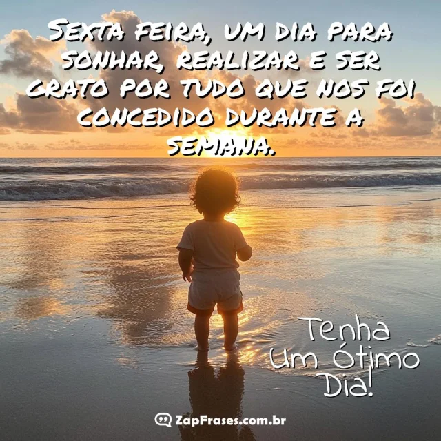 Criança observando o mar ao amanhecer com mensagem de gratidão e sonhos para sexta-feira