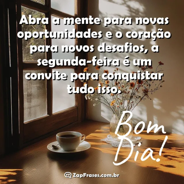 Frase motivacional de bom dia para segunda-feira com uma cena iluminada pelo sol.