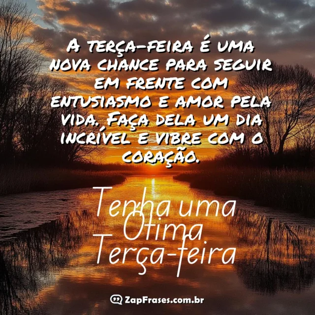 Frase motivacional em cenário de por do sol para uma terça-feira inspiradora