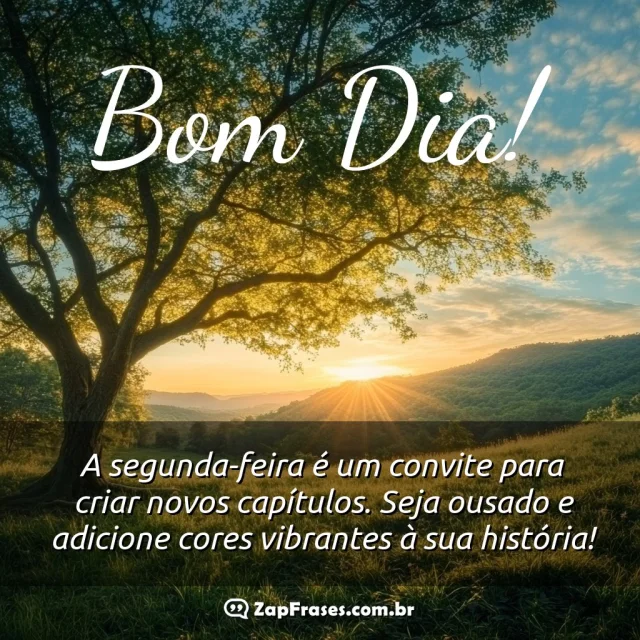 Paisagem serena com frase de bom dia inspiradora para segunda-feira