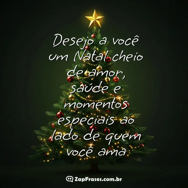 Árvore de Natal com mensagem de amor, saúde e momentos especiais ao lado de quem você ama.