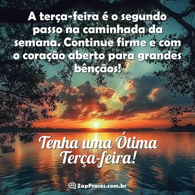Uma imagem inspiradora de um nascer ou pôr do sol refletindo no lago com uma mensagem positiva de terça-feira