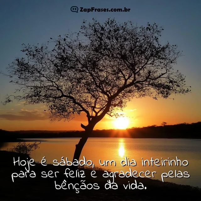 Imagem de um amanhecer sereno com a mensagem de felicidade e gratidão para sábado.