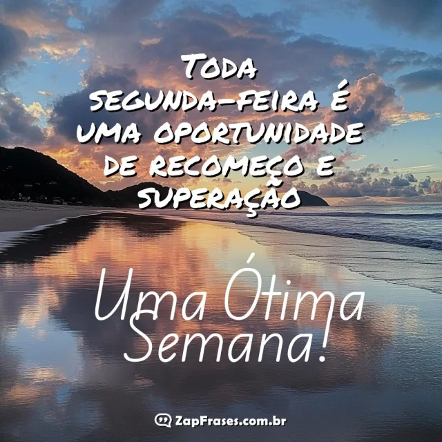 Paisagem de praia ao amanhecer com frase inspiradora sobre recomeço de ZapFrases