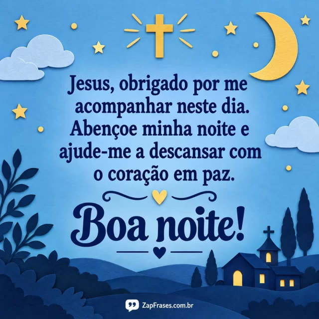 Pequena cruz dourada e lua recortada sobre fundo azul claro inteiramente opaco.. Arte com a mensagem: Jesus, obrigado por me acompanhar neste dia. Abençoe minha noite e ajude-me a descansar com o coração em paz. Boa noite!