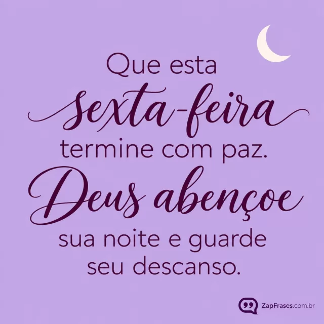 Fundo lilás liso com só uma pequena lua branca.. Arte com a mensagem: Que esta sexta-feira termine com paz. Deus abençoe sua noite e guarde seu descanso.