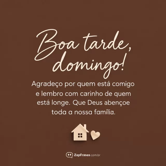 Casinha pequena e coração em papel creme.. Arte com a mensagem: Boa tarde, domingo! Agradeço por quem está comigo e lembro com carinho de quem está longe. Que Deus abençoe toda a nossa família.
