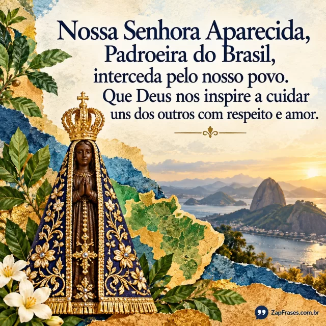 Padroeira em papel artesanal com pequeno mapa do Brasil e ramo verde. Arte com a mensagem: Nossa Senhora Aparecida, Padroeira do Brasil, interceda pelo nosso povo. Que Deus nos inspire a cuidar uns dos outros com respeito e amor.
